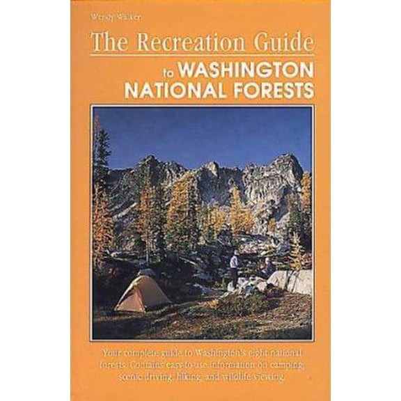 Pre-Owned Recreation Guide to Washington National Forests (Paperback) by Wendy Walker