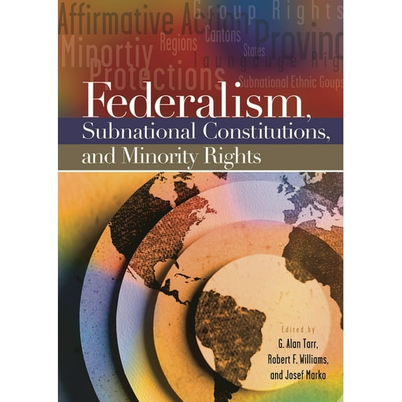 Federalism, Subnational Constitutions, and Minority Rights, (Hardcover)