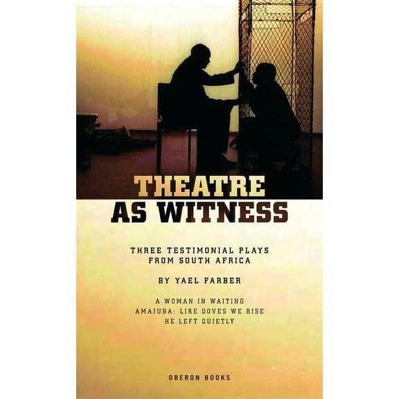 Oberon Modern Playwrights Theatre as Witness, (Paperback)