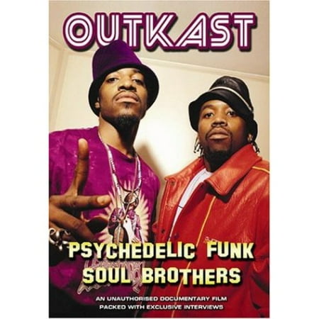 Outkast: Psychedelic Funk Soul Brothers