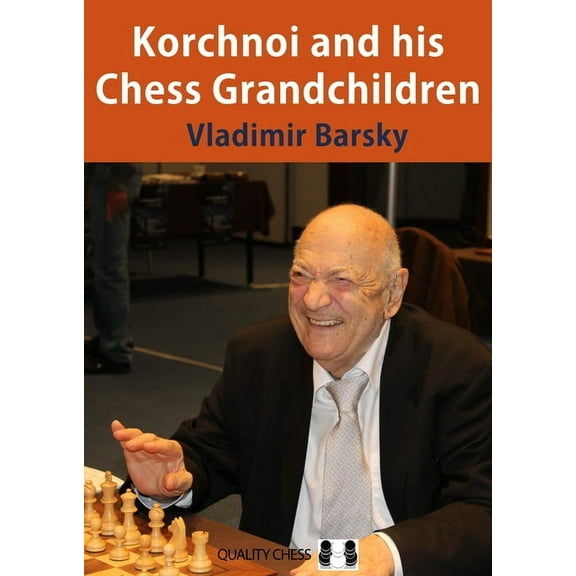 Korchnoi and his Chess Grandchildren (Paperback)