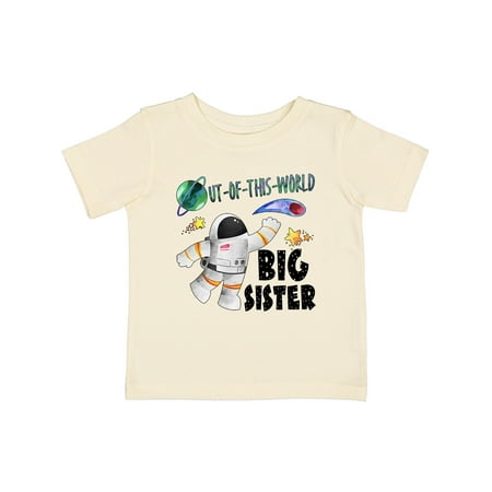 

Inktastic Out of This World Big Sister Astronaut in Space Gift Baby Girl T-Shirt