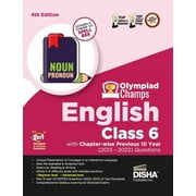 Olympiad Champs English Class 6 with Chapter-wise Previous 10 Year (2013 - 2022) Questions 4th Edition Complete Prep Guide with Theory, PYQs, Past & Practice Exercise (Paperback)