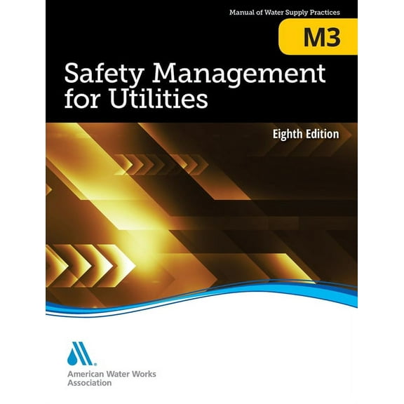 M3 Safety Management for Utilities, Eighth Edition (Paperback)
