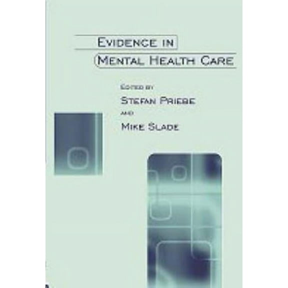 Evidence in Mental Health Care, (Hardcover)