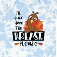 thumbnail image 4 of Inktastic I'll Just Have the Breast, Please Cute Turkey Boys or Girls Baby Bodysuit, 4 of 5