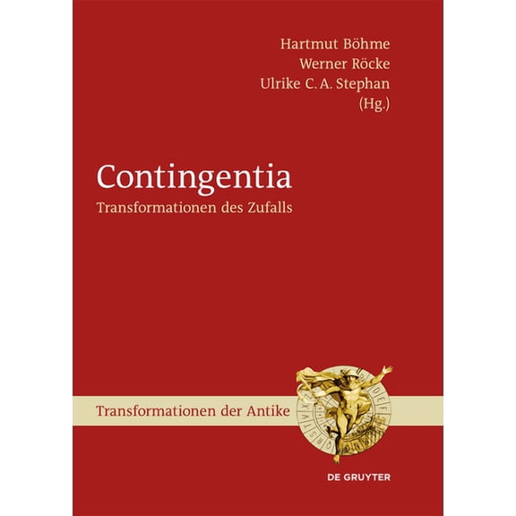 Transformationen Der Antike Contingentia, Book 38, (Hardcover)