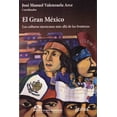thumbnail image 1 of EL GRAN MEXICO GEDISA JOSE MANUEL VALENZUELA ARCE, 1 of 2