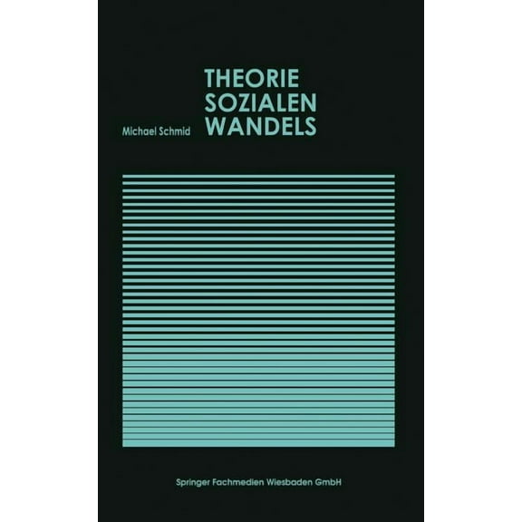 Studienreihe Gesellschaft Theorie Sozialen Wandels, (Paperback)