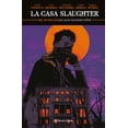 thumbnail image 1 of Libro La Casa Slaughter N 01 Tapa Blanda, Autor Miquel Muerto, Editorial Comics Mexico, 1 of 2