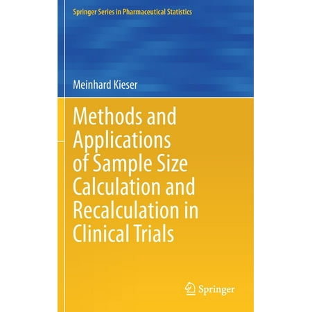 UPC: 9783030495275 | Springer Pharmaceutical Statistics: Methods and Applications of Sample Size Calculation and Recalculation in Clinical Trials (Hardcover)