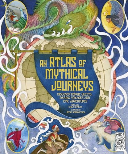 Pre-Owned Lost Atlases Atlas of Mythical Journeys: Discover Heroic Quests, Daring Voyages and Epic Adventures, Book 3, (Hardcover)