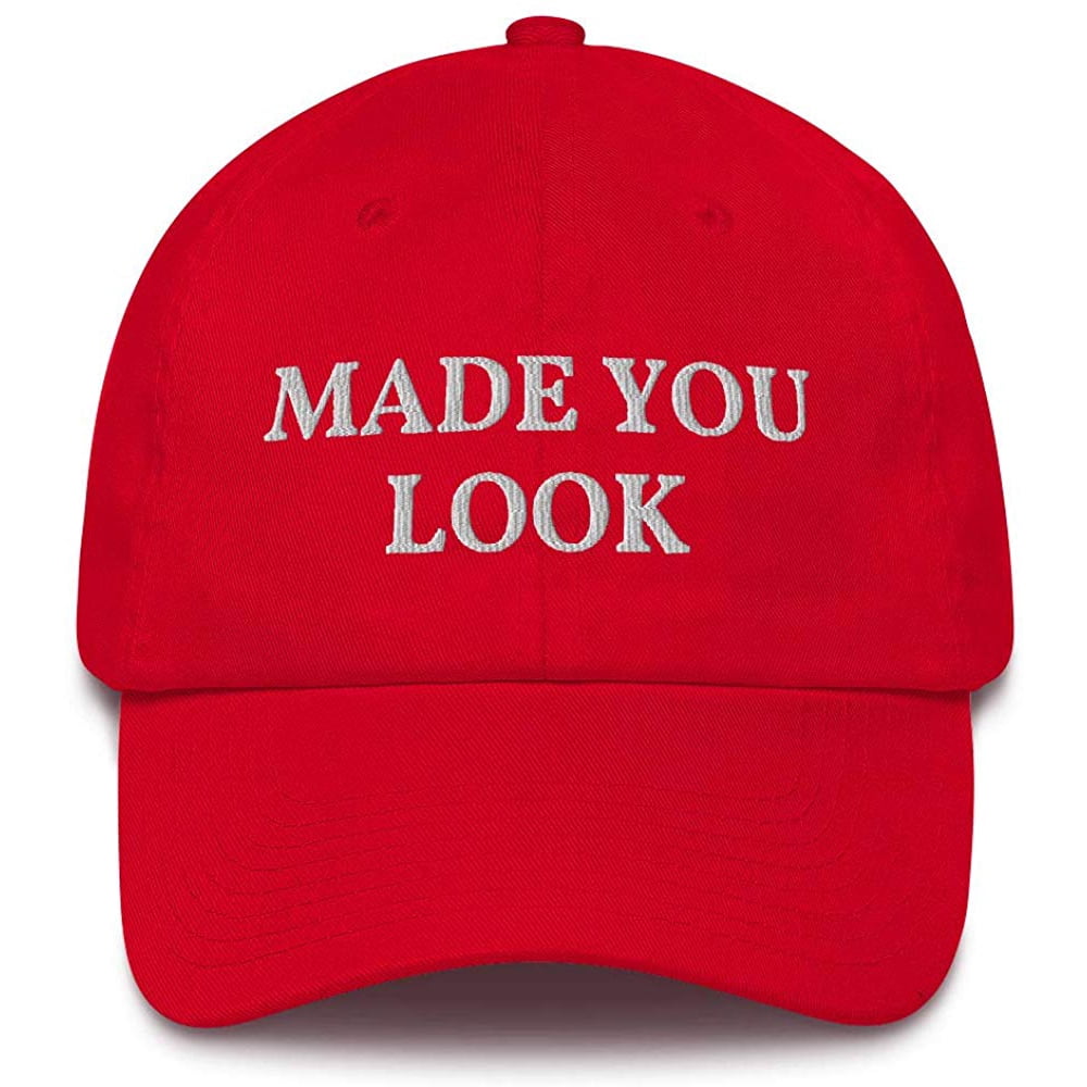 Made You Look Hat, Funny Red Trump Hat, MAGA Republican USA Dad Cap
