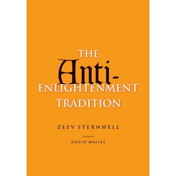 The Anti-Enlightenment Tradition (Hardcover)