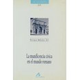 thumbnail image 1 of La munificencia cívica en el mundo romano Blanco, 1 of 2