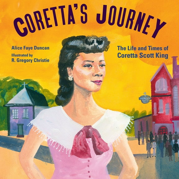Coretta's Journey: The Life and Times of Coretta Scott King, (Hardcover)