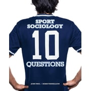 Sport Sociology: 10 Questions, (Paperback)