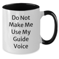 thumbnail image 2 of Funny Guide Gifts from Mom - Do Not Make Me Use My Guide Voice Two Tone Coffee Mug for Guide Lovers, Mothers Day Unique Gifts for Women, Friends, Family, 2 of 4