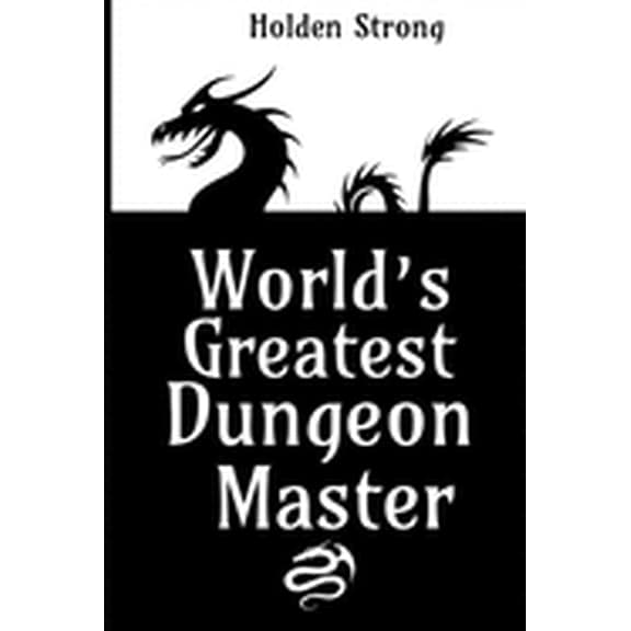 World's Greatest Dungeon Master, (Paperback)