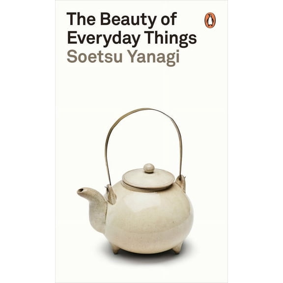 The Beauty of Everyday Things, (Paperback)