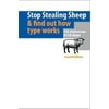 Stop Stealing Sheep & Find Out How Type Works (Paperback)
