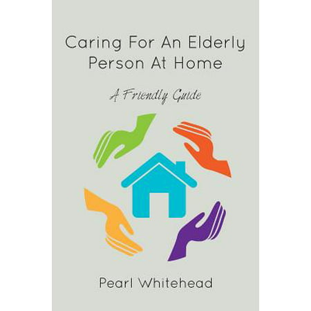 Caring for an Elderly Person at Home (Best Smartphone For Elderly Person)