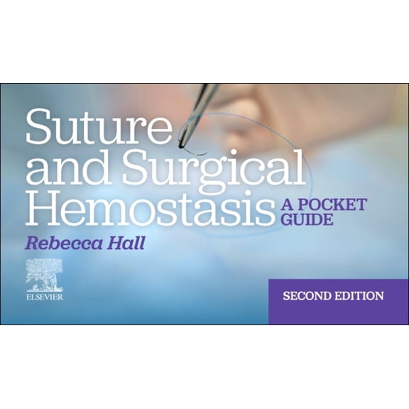 Suture and Surgical Hemostasis: A Pocket Guide, (Paperback)