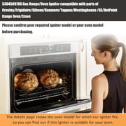 5304509706 Gas Oven Range Igniter Replace Compatible with Frigidaire Kenmore GE Crosley Tappan Westinghouse Gibson HotPoint Range Oven/Stove
