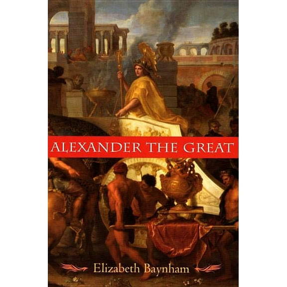 Alexander the Great: The Unique History of Quintus Curtius, (Paperback)