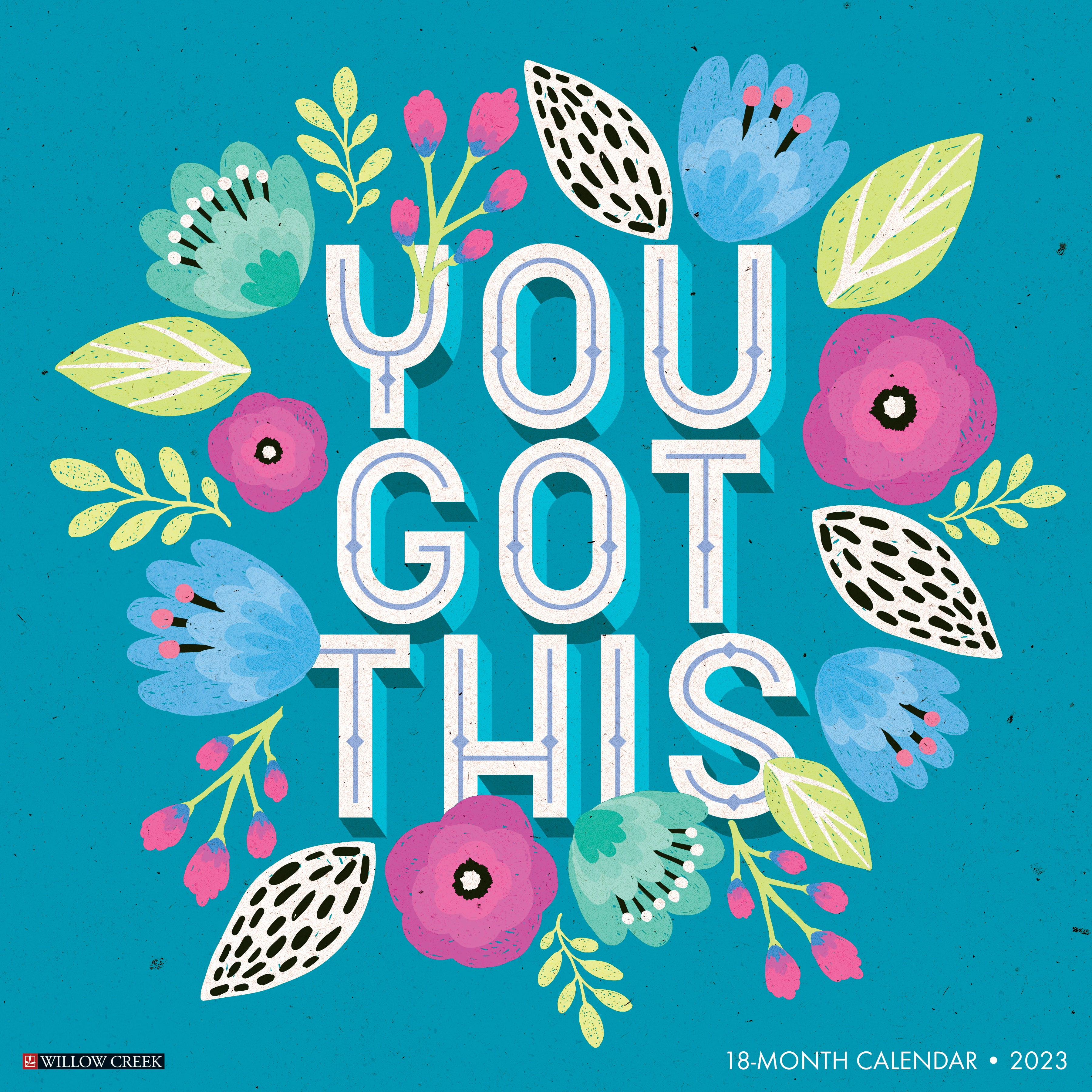 You Got This 2023 Wall Calendar