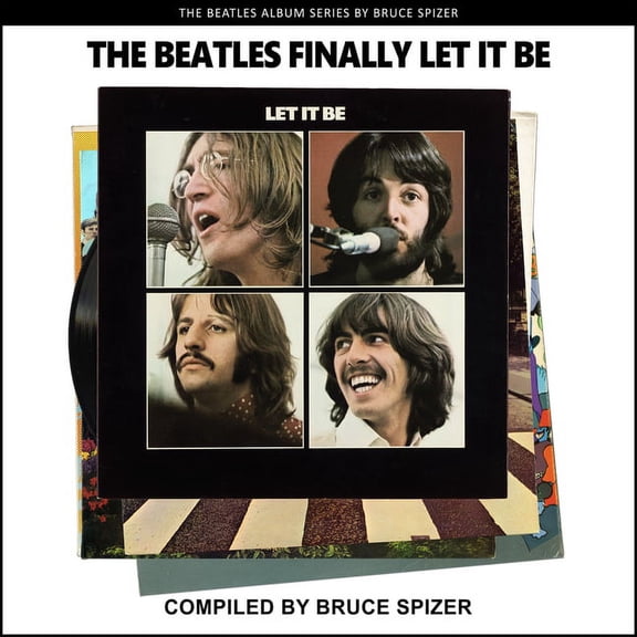 The Beatles Finally Let It Be, (Paperback)