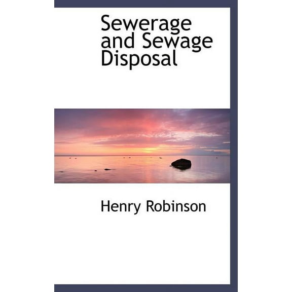 Sewerage and Sewage Disposal (Hardcover)