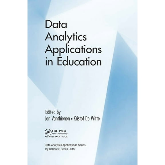 Data Analytics Applications Data Analytics Applications in Education, (Paperback)