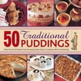 thumbnail image 1 of Traditional Puddings: Perfect Puddings, from the Everyday Family Classics to Sumptious Dishes for Entertaining, 1 of 1