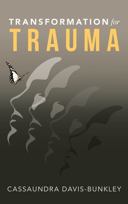 Transformation for Trauma, (Paperback) - Walmart.com