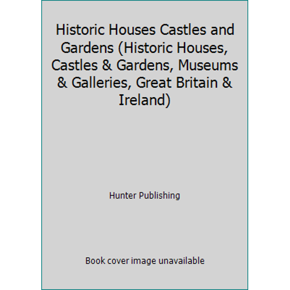 Pre-Owned Historic Houses Castles and Gardens (Historic Houses, Castles & Gardens, Museums & Galleries, Great Britain & Ireland) (Paperback) 0948056258 9780948056253