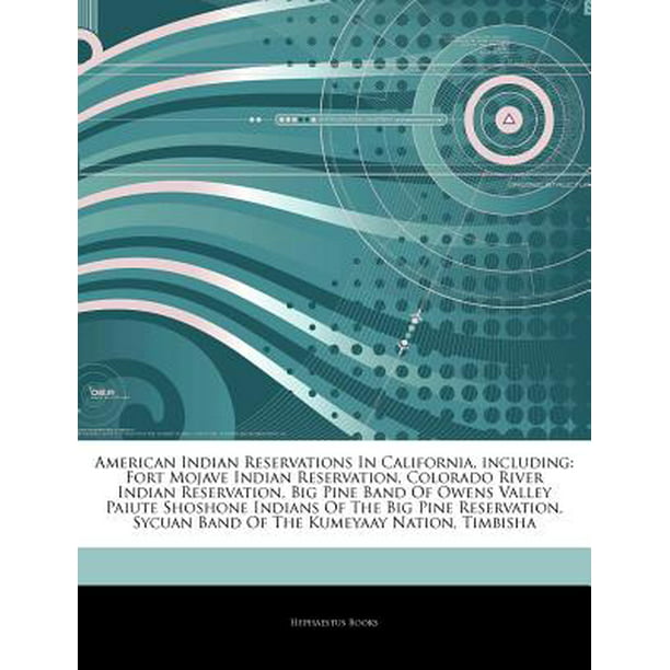 Articles on American Indian Reservations in California ...