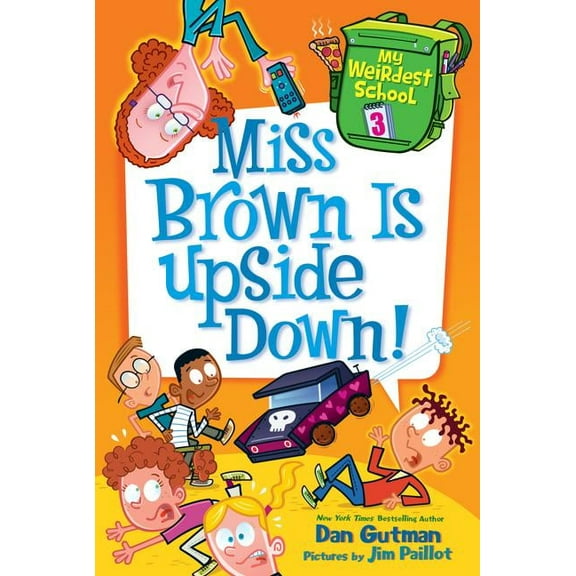 My Weirdest School Miss Brown Is Upside Down!, Book 3, (Paperback)