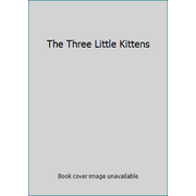 Angle View: The Three Little Kittens [Board book - Used]