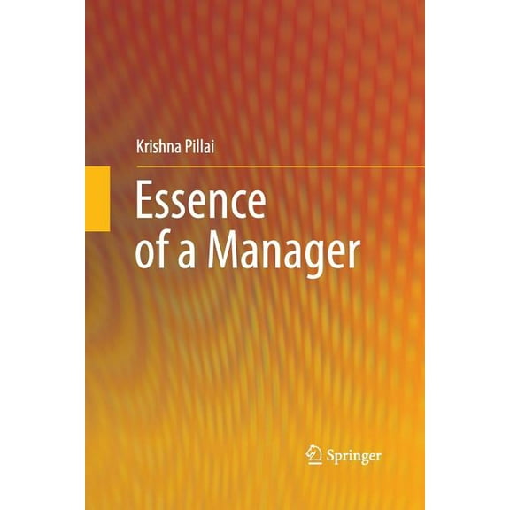 Essence of a Manager, (Paperback)
