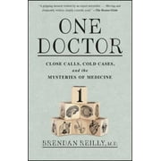 One Doctor: Close Calls, Cold Cases, and the Mysteries of Medicine, Used [Paperback]