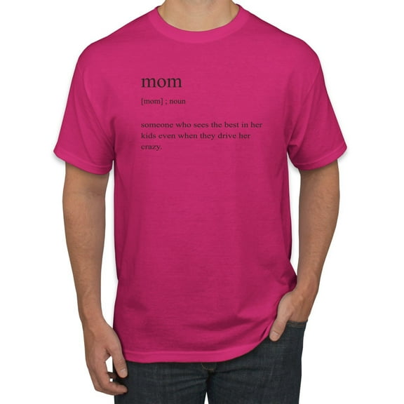 Wild Bobby, Mom Definition Funny Mother's Day Wife Girlfriend Gift | Mens Pop Culture Graphic T-Shirt, Fuschia, Small