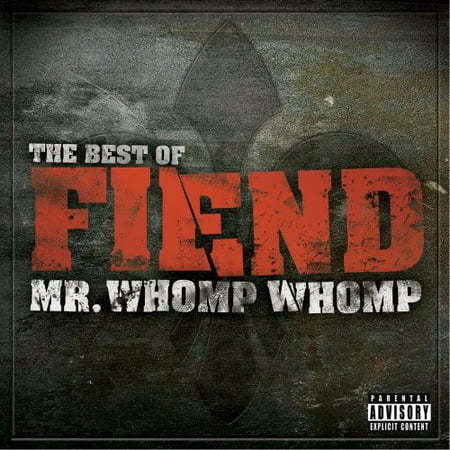 Mr. Whomp Whomp: Best Of Fiend (CD) (explicit)