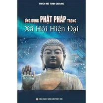 Ứng dụng Phật phÃ¡p trong xÃ£ hội hiện đại: Lu, (Paperback)