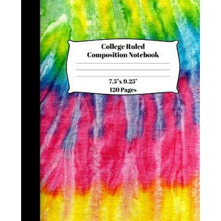 Soft Cover Composition Notebook : Tie Dye Journal, Diary or Writing Tablet with College Ruled Paper - Use for School, Work, Home or