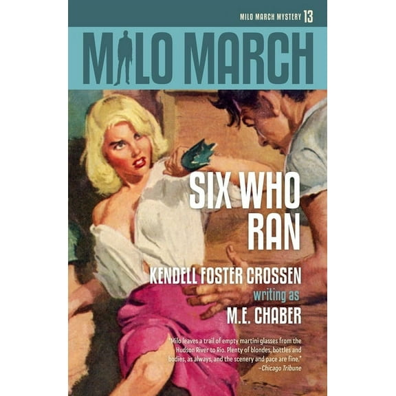 Milo March: Milo March #13: Six Who Ran (Paperback)