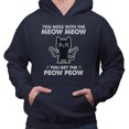 thumbnail image 2 of Mess With the Meow Meow Hoodie Sweatshirt Unisex 4X-Large Navy, 2 of 5