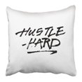 thumbnail image 1 of BSDHOME Hustle Hard Ink Hand Lettering Modern Brush Calligraphy Handwritten Phrase Inspiration Graphic Pillowcase Pillow Cushion Cover 20x20 inch, 1 of 1