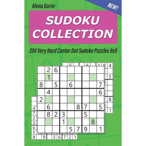 sudoku center dot sudoku collection 200 very hard center dot sudoku puzzles 9x9 series 28 paperback walmart com