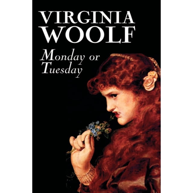 Monday or Tuesday by Virginia Woolf, Fiction, Classics, Literary, Short Stories